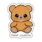 “THINK POSITIVE" BROWN BEAR DIE-CUT STICKER